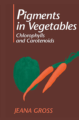 Livre Relié Pigments in Vegetables de Jeana Gross