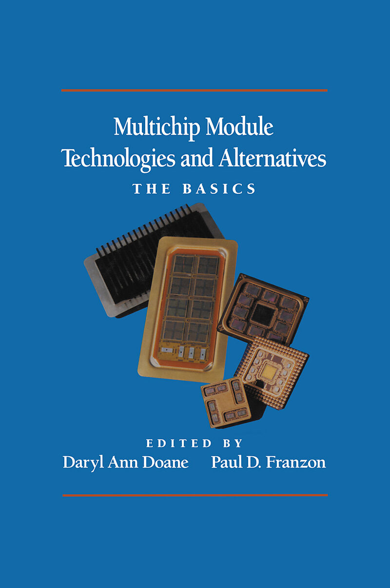 Multichip Module Technologies and Alternatives: The Basics, 2 Teile