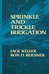 Livre Relié Sprinkle and Trickle Irrigation de Jack Keller