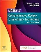 Couverture cartonnée Mosby's Comprehensive Review for Veterinary Technicians de Monica M Tighe, Marg Brown