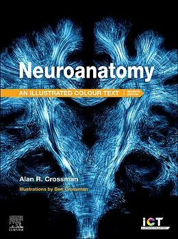 E-Book (epub) Neuroanatomy: Illustrated Colour Text - E-Book von DSc Crossman