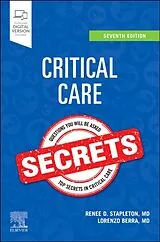Kartonierter Einband Critical Care Secrets von Renee D Stapleton, Lorenzo Berra