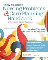 Kartonierter Einband Ackley & Ladwig's Nursing Problems & Care Planning Handbook: An Evidence-Based Approach von Mary Beth; Martinez-Kratz, Marina R. Flynn Makic