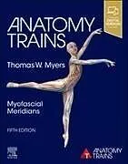 Kartonierter Einband Anatomy Trains von Myers Thomas W.