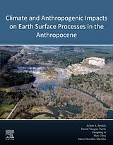 Couverture cartonnée Climate and Anthropogenic Impacts on Earth Surface Processes in the Anthropocene de Achim (EDT) Beylich, Daniel Vßzquez (EDT) Tarrfo