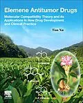E-Book (epub) Elemene Antitumor Drugs von Tian Xie