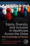 Couverture cartonnée Equity, Diversity, and Inclusion in Healthcare de 