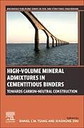 Kartonierter Einband High-Volume Mineral Admixtures in Cementitious Binders von 