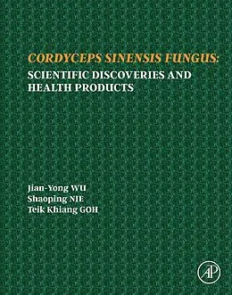 E-Book (epub) Cordyceps Fungus von Jian-Yong Wu, Shaoping Nie, Khiang Goh