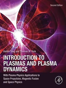 E-Book (epub) Introduction to Plasmas and Plasma Dynamics von Hai-Bin Tang, Thomas M. York