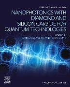 Couverture cartonnée Nanophotonics with Diamond and Silicon Carbide for Quantum Technologies de 