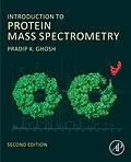 E-Book (epub) Introduction to Protein Mass Spectrometry von Pradip K. Ghosh