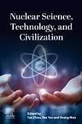 Kartonierter Einband Nuclear Science, Technology, and Civilization von 