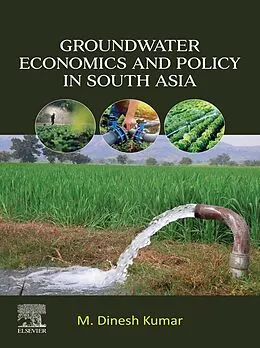 E-Book (epub) Groundwater Economics and Policy in South Asia von M. Dinesh Kumar