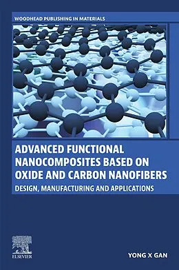 E-Book (epub) Advanced Functional Nanocomposites Based on Oxide and Carbon Nanofibers von Yong X Gan