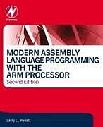 Couverture cartonnée Modern Assembly Language Programming with the ARM Processor de Larry D Pyeatt