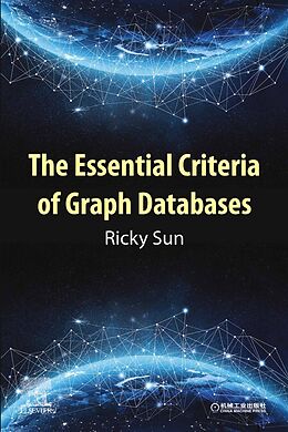 E-Book (epub) The Essential Criteria of Graph Databases von Ricky Sun