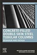 E-Book (epub) Concrete-Filled Double-Skin Steel Tubular Columns von Mostafa Fahmi Hassanein, Mohamed Elchalakani