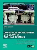 E-Book (epub) Corrosion Management of Seawater Cooling Systems von Francois Ropital, Valerie Bour Beucler, Antoine Surbled