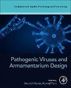 Couverture cartonnée Pathogenic Viruses and Armamentarium Design de 