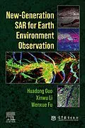 E-Book (epub) New-generation SAR for Earth Environment Observation von Huadong Guo, Xinwu Li, Wenxue Fu