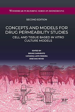 eBook (epub) Concepts and Models for Drug Permeability Studies de Bruno Sarmento, Catarina Leite Pereira, José Das Neves