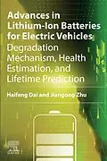 E-Book (epub) Advances in Lithium-Ion Batteries for Electric Vehicles von Haifeng Dai, Jiangong Zhu