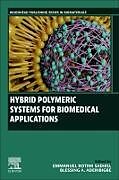 Couverture cartonnée Hybrid Polymeric Systems for Biomedical Applications de 