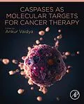 E-Book (epub) Caspases as Molecular Targets for Cancer Therapy von 