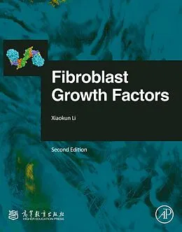 E-Book (epub) Fibroblast Growth Factors von Xiaokun Li