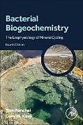 Livre Relié Bacterial Biogeochemistry de Tom Fenchel, King Gary M.