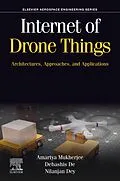 E-Book (epub) Internet of Drone Things von Amartya Mukherjee, Debashis De, Nilanjan Dey
