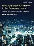E-Book (epub) Electricity Decentralization in the European Union von Rafael Leal-Arcas