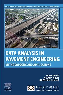 E-Book (epub) Data Analysis in Pavement Engineering von Qiao Dong, Xueqin Chen, Baoshan Huang