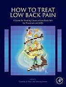 Livre Relié How to Treat Low Back Pain de 