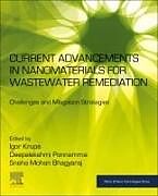 Couverture cartonnée Current Advancements in Nanomaterials for Wastewater Remediation de 