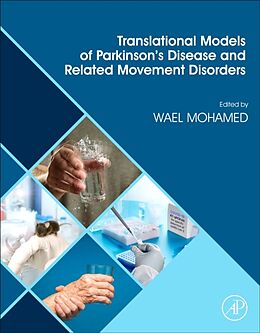 Couverture cartonnée Translational Models of Parkinsons Disease and related Movement Disorders de Wael (EDT) Mohamed