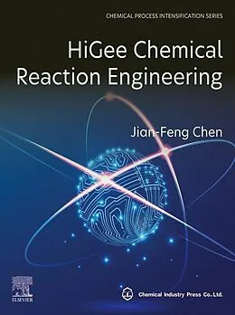 E-Book (epub) HiGee Chemical Reaction Engineering von Jian-Feng Chen