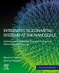 E-Book (epub) Integrated Silicon-Metal Systems at the Nanoscale von Munir H. Nayfeh, Ammar Nayfeh