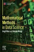 E-Book (epub) Mathematical Methods in Data Science von Jingli Ren, Haiyan Wang