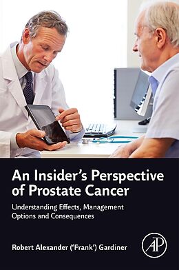 eBook (epub) An Insider's Perspective of Prostate Cancer de Robert Alexander ('Frank') Gardiner