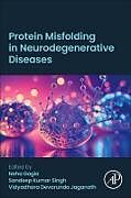 Couverture cartonnée Protein Misfolding in Neurodegenerative Diseases de Neha Gogia, Sandeep Kumar Singh, Vidyadhara Devarunda Jaganath