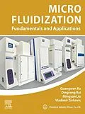 E-Book (epub) Micro Fluidization von Guangwen Xu, Dingrong Bai, Mingyan Liu