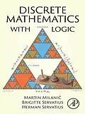 E-Book (epub) Discrete Mathematics With Logic von Martin Milanic, Brigitte Servatius, Herman Servatius
