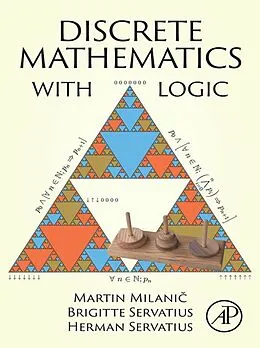 E-Book (epub) Discrete Mathematics With Logic von Martin Milanic, Brigitte Servatius, Herman Servatius