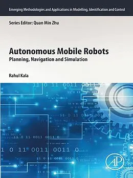 E-Book (epub) Autonomous Mobile Robots von Rahul Kala