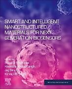 Couverture cartonnée Smart and Intelligent Nanostructured Materials for Next-Generation Biosensors de 