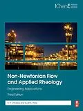E-Book (epub) Non-Newtonian Flow and Applied Rheology von R. P. Chhabra, Swati A. Patel
