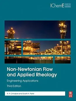 E-Book (epub) Non-Newtonian Flow and Applied Rheology von R. P. Chhabra, Swati A. Patel