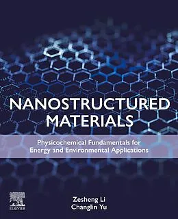 E-Book (epub) Nanostructured Materials von Zesheng Li, Changlin Yu